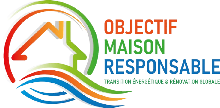 Objectif Maison Responsable — Transition énergétique & rénovation globale
